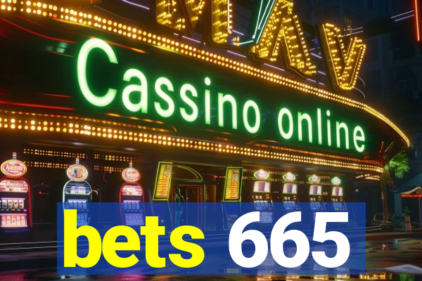 bets 665